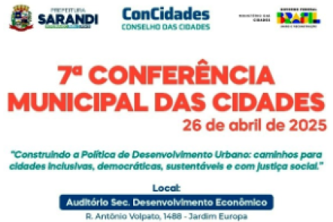 7º conferência municipal das cidades- 26 de Abril de 2025